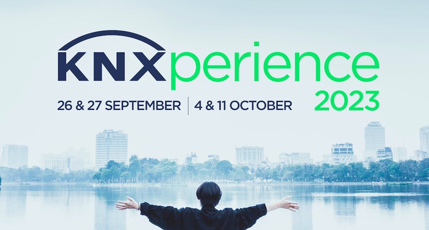 KNXPERIENCE 2023 VUELVE CON UNA EDICIÓN MÁS LARGA